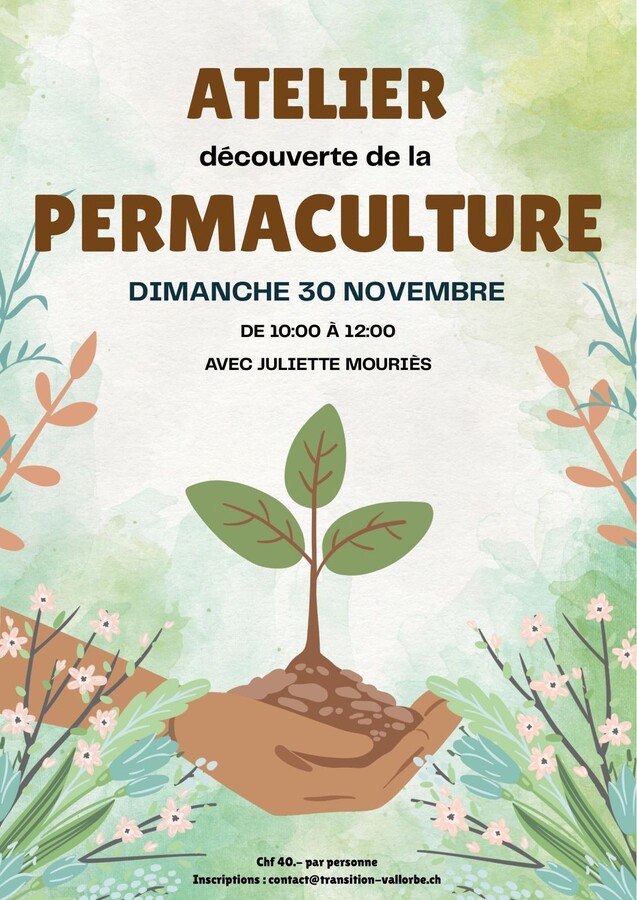 Atelier permaculture le 30 novembre 2025 à Vallorbe Atelier permaculture le 30 novembre 2025 à Vallorbe